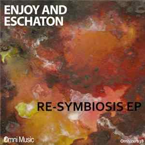 Enjoy & Eschaton - Re​-​Symbiosis EP flac