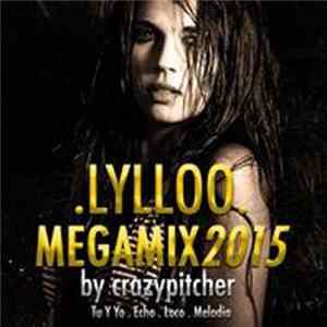 Lylloo - Megamix 2015 flac