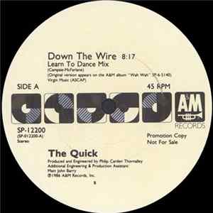 The Quick - Down The Wire flac