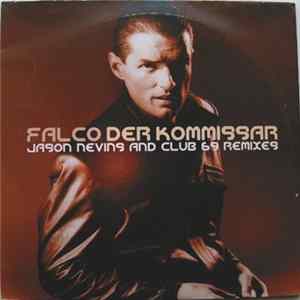 Falco - Der Kommissar (Jason Nevins And Club 69 Remixes) flac