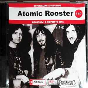 Atomic Rooster - Atomic Rooster Часть 1-2 flac