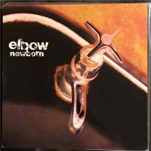 Elbow - Newborn flac