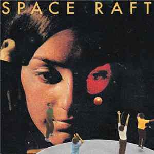 Space Raft - Space Raft flac
