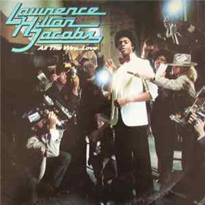 Lawrence Hilton Jacobs - All The Way...Love flac