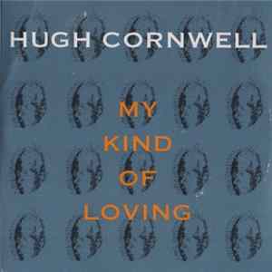 Hugh Cornwell - My Kind Of Loving flac