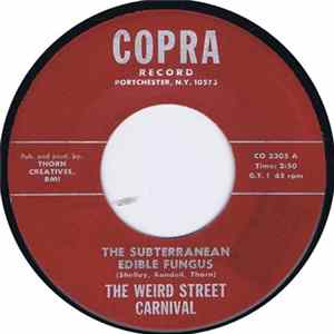 The Weird Street Carnival - The Subterranean Edible Fungus / The Inner Truth flac