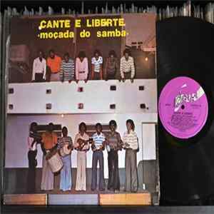 Moçada Do Samba - Cante E Liberte flac