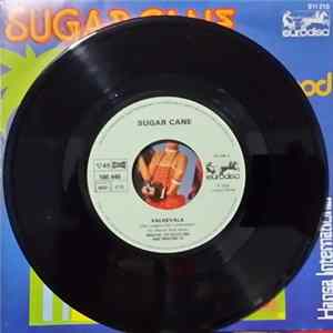 Sugar Cane - Valhevala / Too Bad It Ain't Good flac