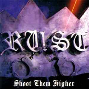 Rust - Shoot Them Higher flac