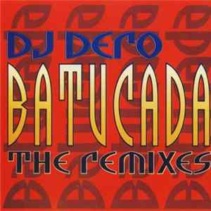 DJ Dero - Batucada (The Remixes) flac
