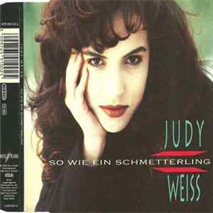 Judy Weiss - So Wie Ein Schmetterling flac