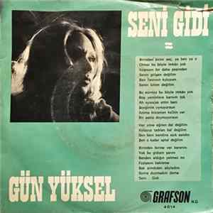 Gün Yüksel - Seni Gidi / Dalgalar flac