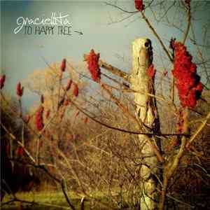Graciellita - To Happy Tree flac