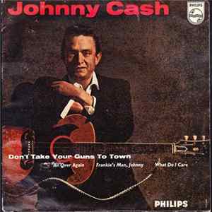 Johnny Cash - Don't Take Your Guns To Town flac