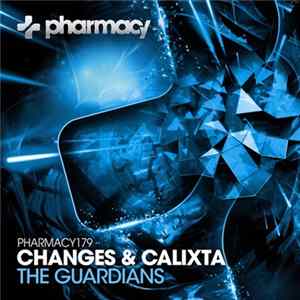Changes & Calixta - The Guardians flac