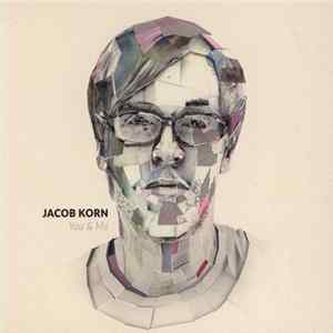 Jacob Korn - You & Me flac