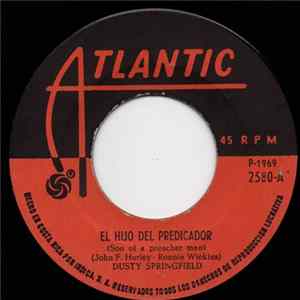 Dusty Springfield - El Hijo Del Predicador (Son Of A Preacher Man) flac