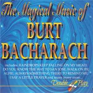 Burt Bacharach - The Magical Music Of Burt Bacharach flac