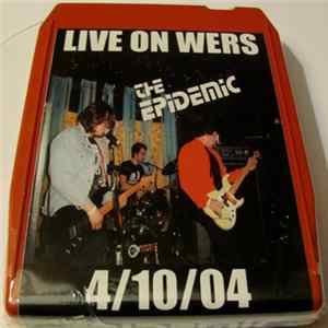 The Epidemic - Live on WERS flac