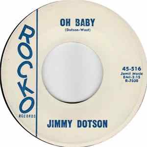 Jimmy Dotson - Oh Baby flac