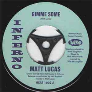 Matt Lucas - Gimme Some / Shake It flac