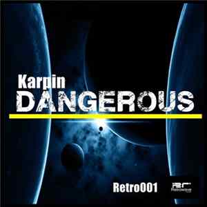 Karpin - Dangerous flac