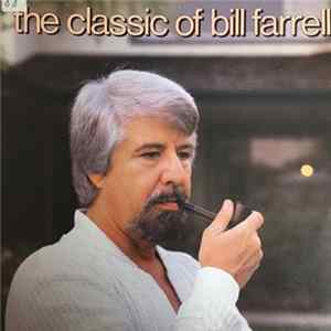 Bill Farrell - The Classic Of Bill Farrell flac