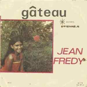 Jean Fredy - Gâteau / Aza Atao Dôla flac