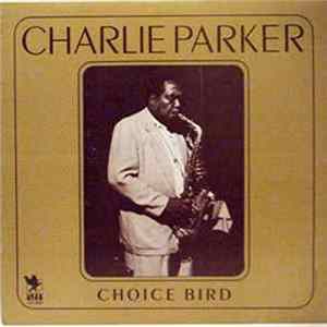 Charlie Parker - Choice Bird flac