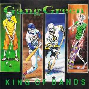Gang Green - King Of Bands flac
