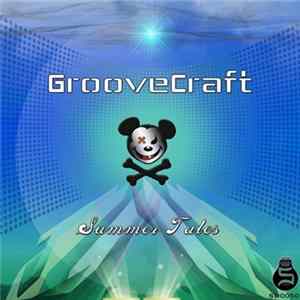 GrooveCraft - Summer Tales flac