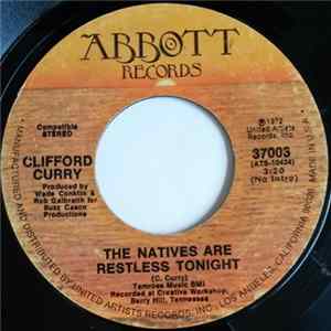 Clifford Curry - The Natives Are Restless Tonight / (Can't Shake That) Funky Feelin' flac