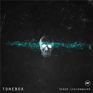 Tonebox - Space Legionnaire flac
