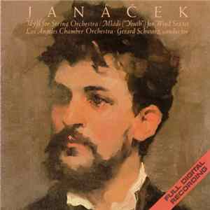 Janáček / Los Angeles Chamber Orchestra • Gerard Schwarz - Idyll For String Orchestra • Mládí ("Youth") For Wind Sextet flac