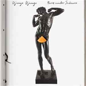Django Django - Born Under Saturn flac