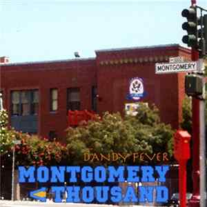 Montgomery A Thousand - Dandy Fever flac