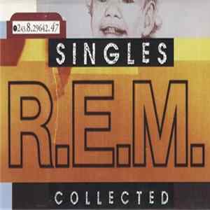 R.E.M. - Singles Collected flac