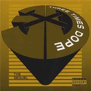Three Times Dope - The Sequel flac