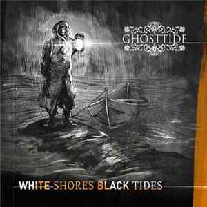 Ghosttide - White Shores Black Tides flac
