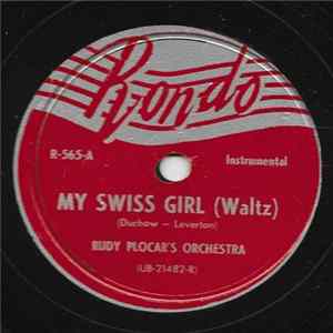Rudy Plocar's Orchestra - My Swiss Girl / Have A Drink, Polka flac
