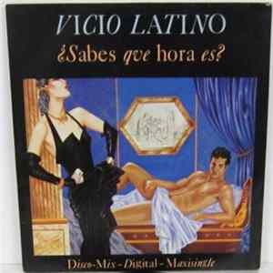 Vicio Latino - ¿Sabes Que Hora Es? flac