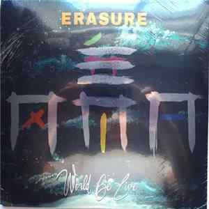 Erasure - World Be Live flac