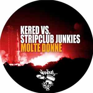 Kered Vs Stripclub Junkies - Molte Donne flac