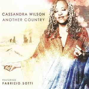 Cassandra Wilson Featuring Fabrizio Sotti - Another Country flac