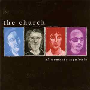 The Church - El Momento Siguiente flac
