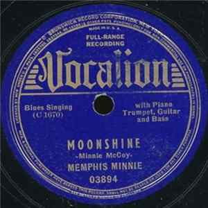 Memphis Minnie - Moonshine / My Baby Don't Want Me No More flac