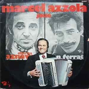 Marcel Azzola - Joue Charles Aznavour Et Jean Ferrat flac