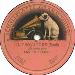 Enrico Caruso - Il Trovatore „Di Quella Pira” flac