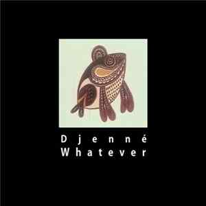 Djenné - Whatever (Single) flac