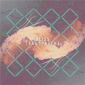 Bliss - Transparent EP flac